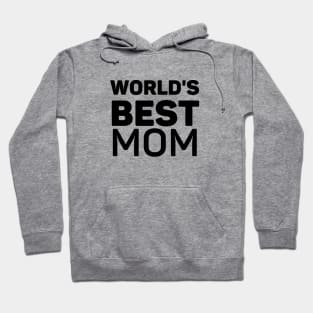 World's Best Mom Mother's Day Gift Hoodie